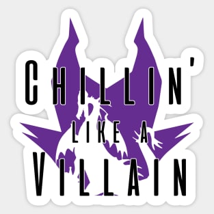 Chillin' Like a Villain - Mal Sticker